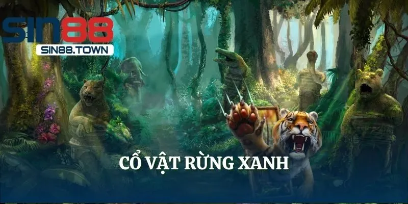 Cổ Vật Rừng Xanh | Slot Game Hấp Dẫn Nhất Tại SIN88